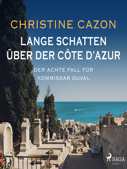 Title details for Lange Schatten über der Côte d'Azur. Der achte Fall fur Kommissar Duval by Christine Cazon - Available